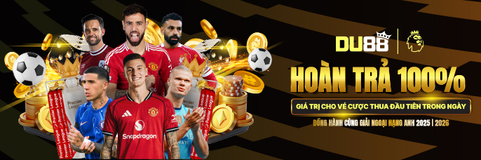 Bảo Hiểm Thể Thao - Cược Thua Đầu Tiên Nhận Tiền Hoàn Trả 1 Triệu VND DU88