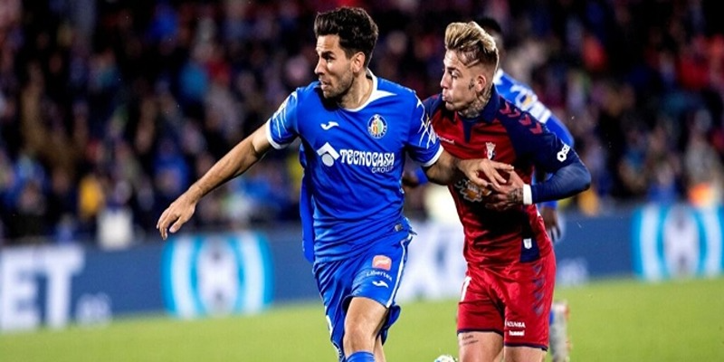 Lực lượng ra sân Osasuna vs Getafe mới nhất