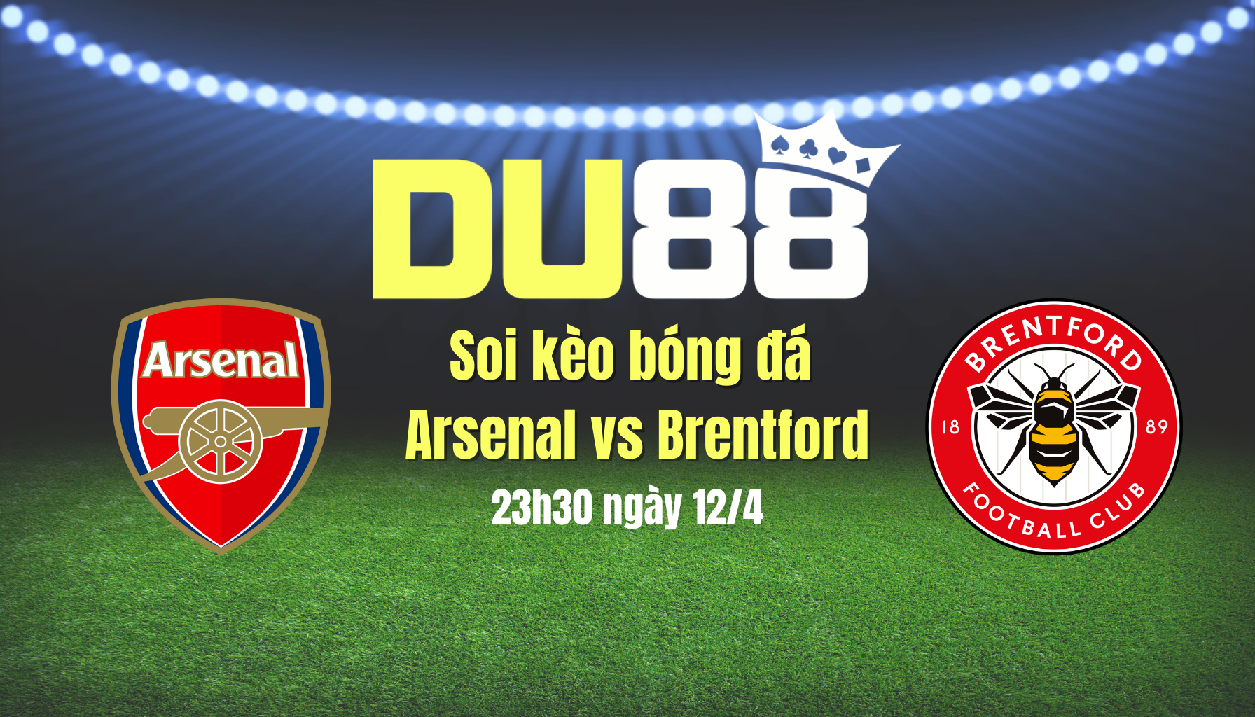 Soi kèo bóng đá Arsenal vs Brentford, 23h30 ngày 12/4: Pháo lại dưỡng sức DU88