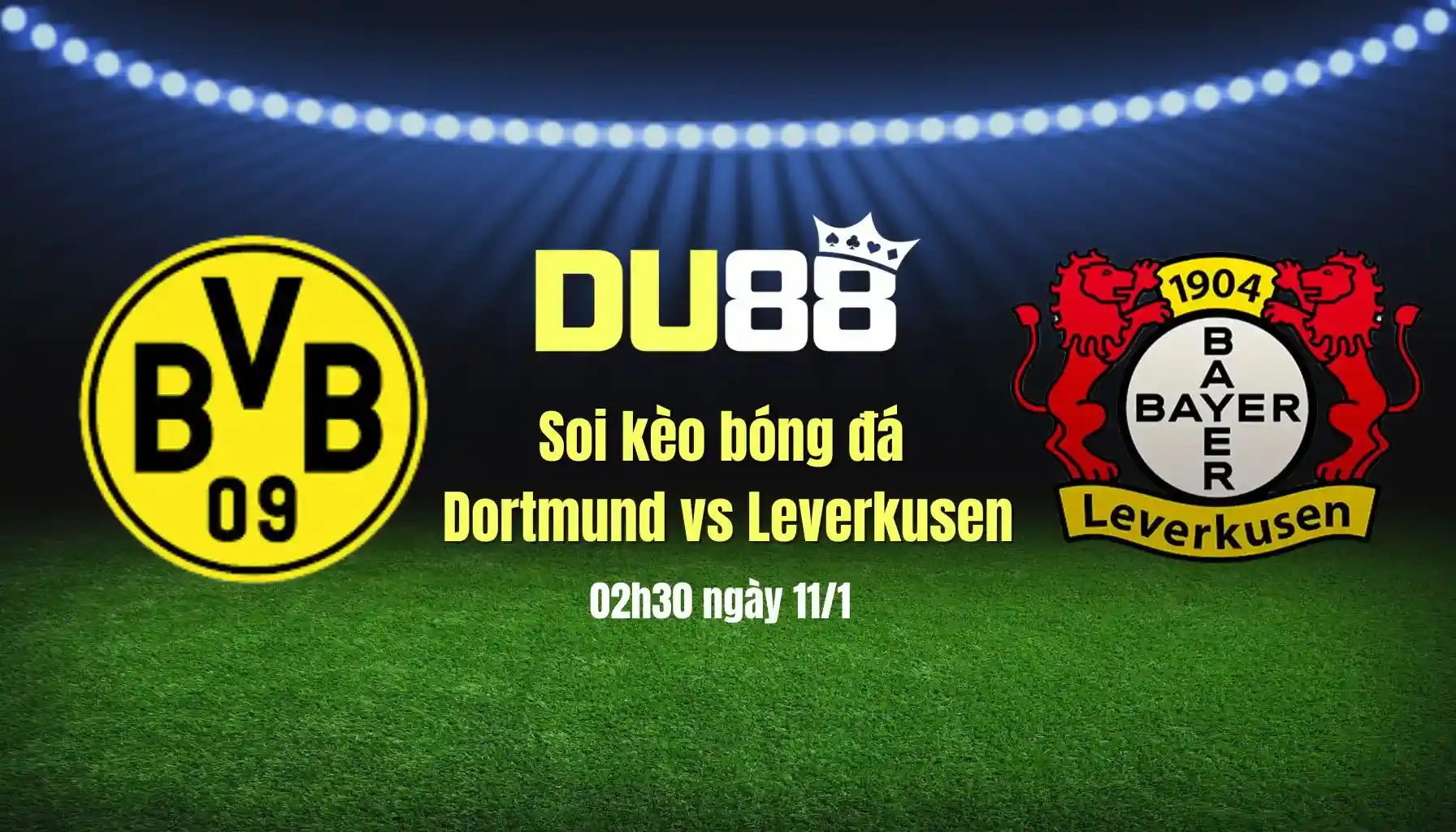 Soi kèo bóng đá Dortmund vs Leverkusen, 02h30 ngày 11/1: Nhà vua hồi sinh DU88