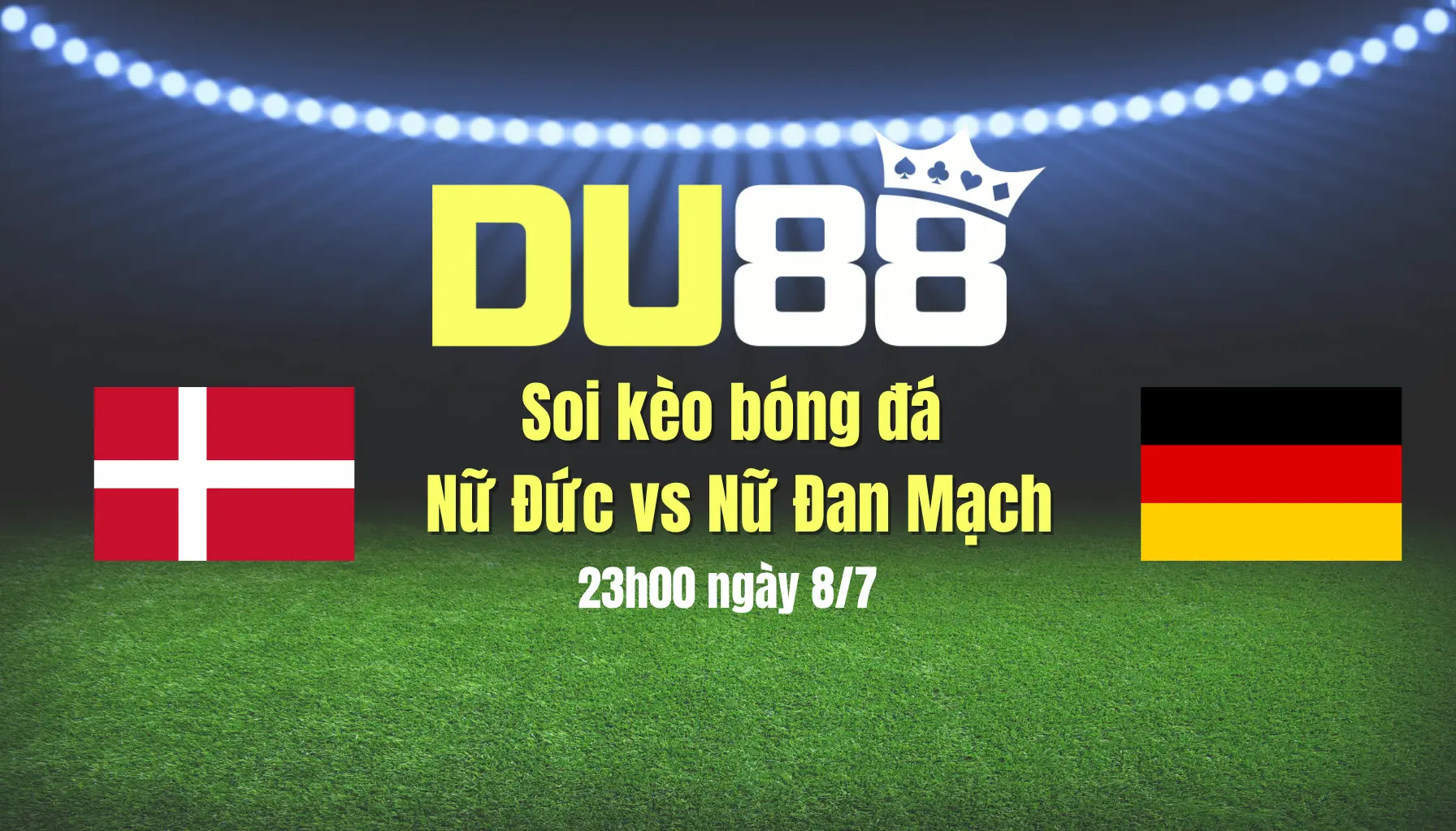 DU88 Soi kèo bóng đá Nữ Đức vs Nữ Đan Mạch, 23h00 ngày 8/7: Sức mạnh đương kim Á quân