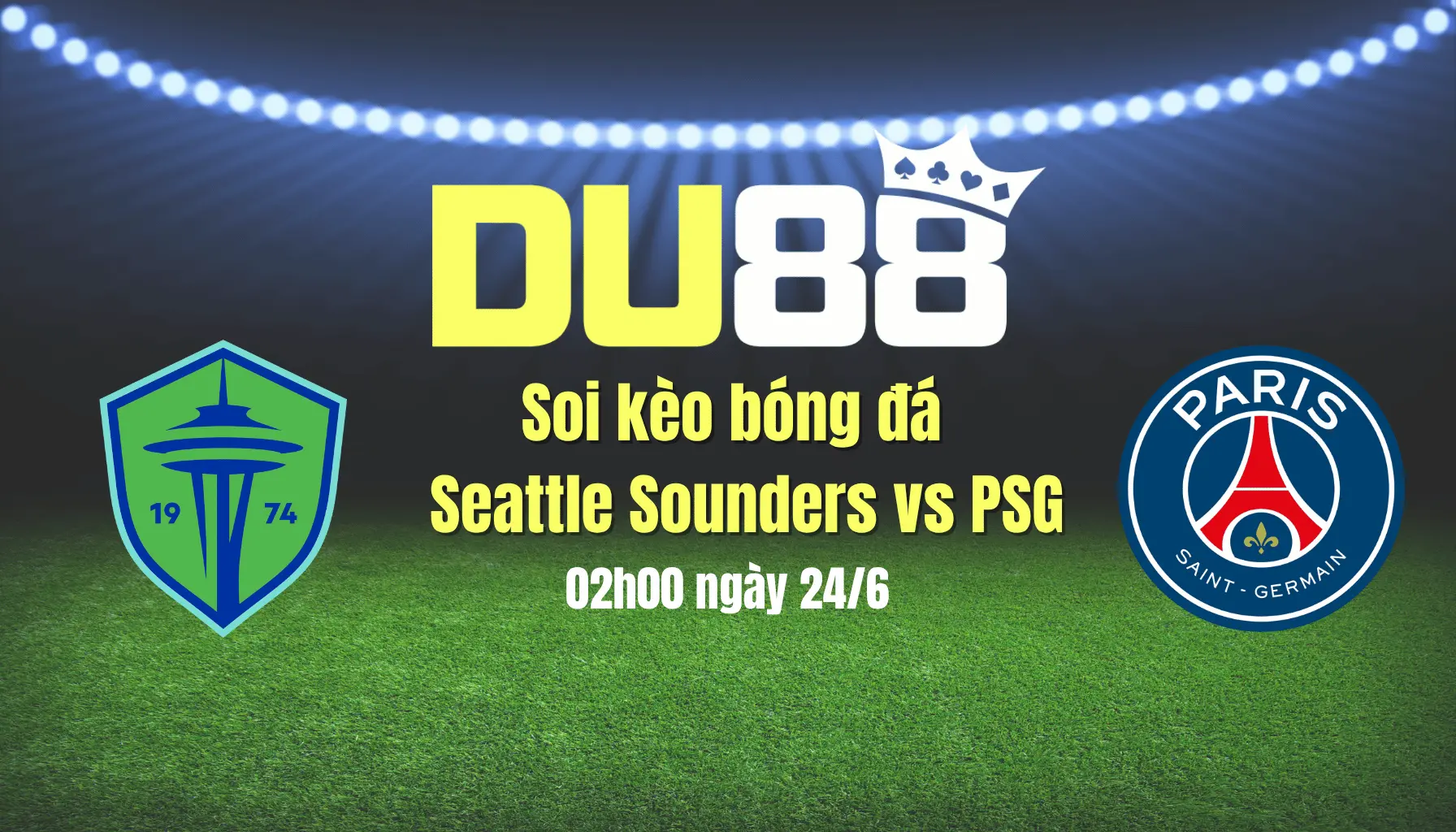 Soi kèo bóng đá Seattle Sounders vs PSG, 02h00 ngày 24/6: Nhà vua trở lại DU88