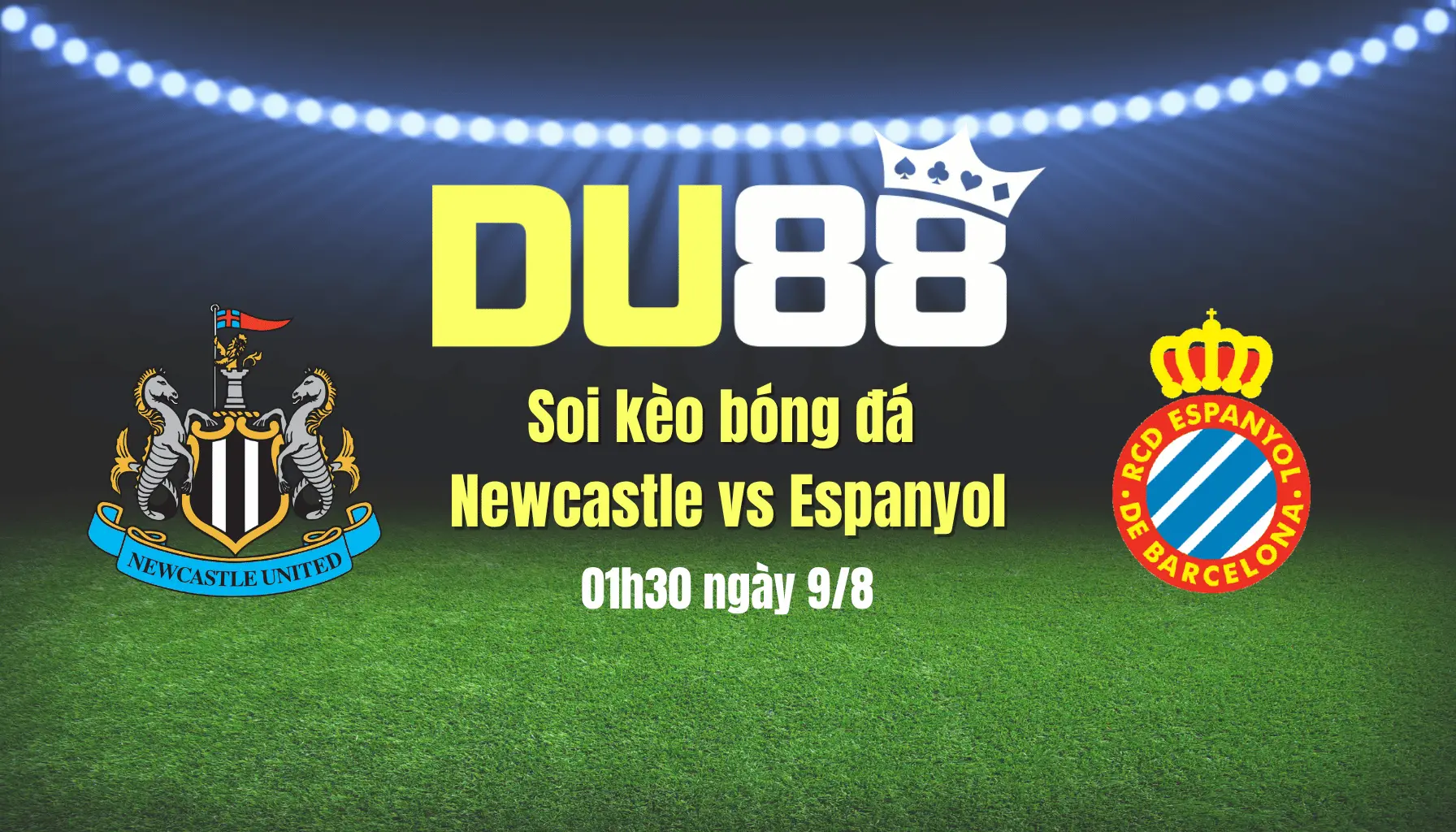 Soi kèo bóng đá Newcastle vs Espanyol, 01h30 ngày 9/8: Chích chòe không lối thoát DU88