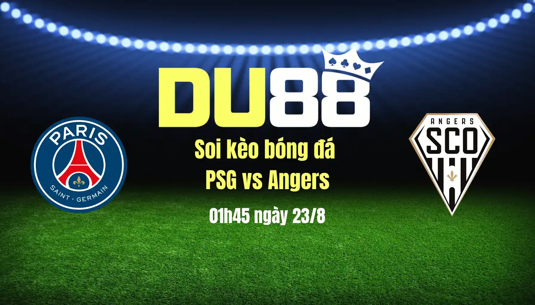 Soi kèo bóng đá PSG vs Angers, 01h45 ngày 23/8: Nhà vua còn chưa 'nóng máy' DU88